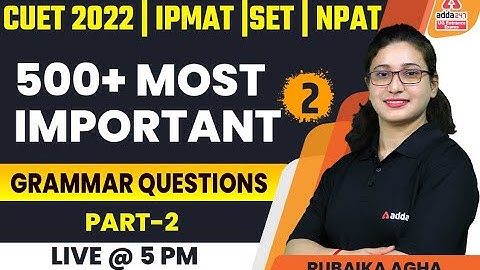 CUET 2022 English Grammar | 500+ Most Important Questions #2 | CUET 2022 Preparation Classes