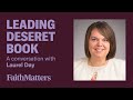 Leading deseret book  a conversation with laurel day