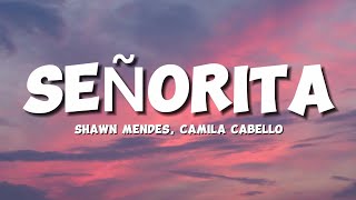 Shawn Mendes,Camila Cabello - Senorita (lyrics)