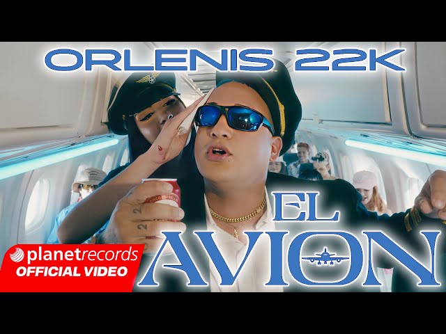 ORLENIS 22K - EL AVIÓN ✈️ (Prod. by Ernesto Losa) [Official Video by NAN] #Repaton class=