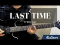 Last Time by Typecast (Guitar Playthrough)
