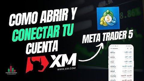 Como ABRIR CUENTA EN XM y CONECTARLA a MT5 ( Meta trader 5 ) Tutorial , TRADING , FOREX