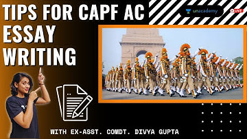 Tips for CAPF AC 2021 Essay Writing | How to write essay in CAPF AC Paper-2? | Ex-AC Divya Gupta