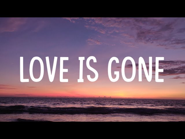 SLANDER - Love is Gone (Lyrics) Ft. Dylan Matthew class=