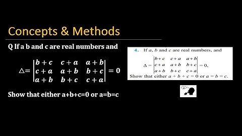 if a b and c are real numbers , and delta=det ( b+c c+a a+b, c+a a+b b+c , a+b b+c c+a) =0 ...
