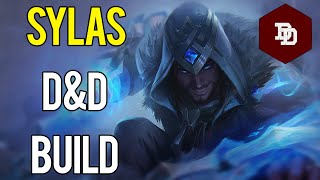 How To Build Sylas in D&D 5e! - League of Legends Dungeons and Dragons Builds