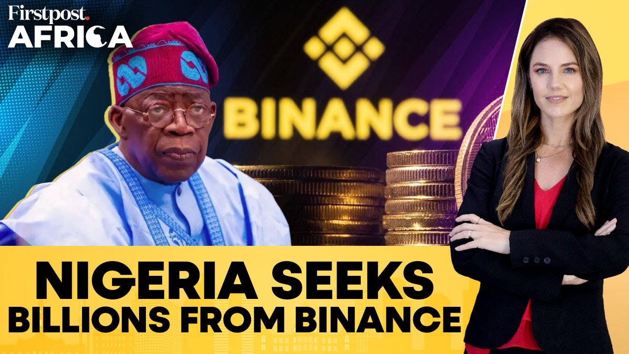 Nigeria Sues Binance for $81 Billion in Economic Losses and Tax Dues |  Firstpost Africa | N18G
