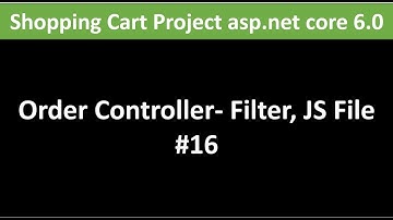 ASP.NET CORE 6.0 :  Shopping Cart Project Full Course -16