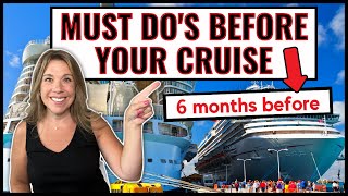 12 Things You MUST DO 3-6 Months Before Your Cruise