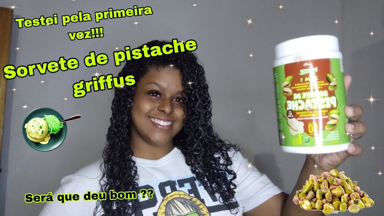 Testei pela primeira vez! Sorvete de pistache! Griffus! 
