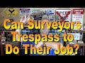 Can Surveyors Trespass to Do Their Job?