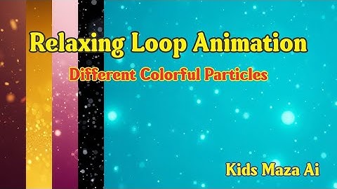 Different Color Particles | Relaxing Loop Animation | Screensaver