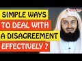 🚨SIMPLE WAYS TO DEAL WITH A DISAGREEMENT EFFECTIVELY 🤔 - Mufti Menk