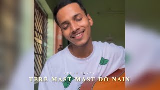 Video thumbnail of "Tere Mast Mast Do Nain | #shorts by Ayush Panda"