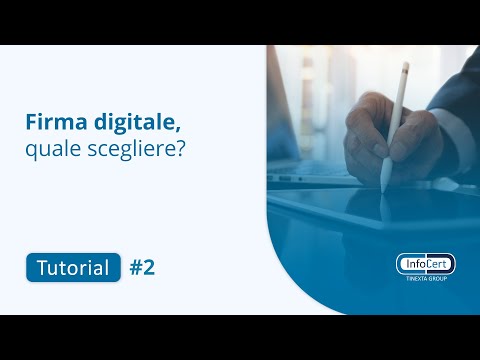 Firma Digitale InfoCert, quale scegliere? - Tutorial #2