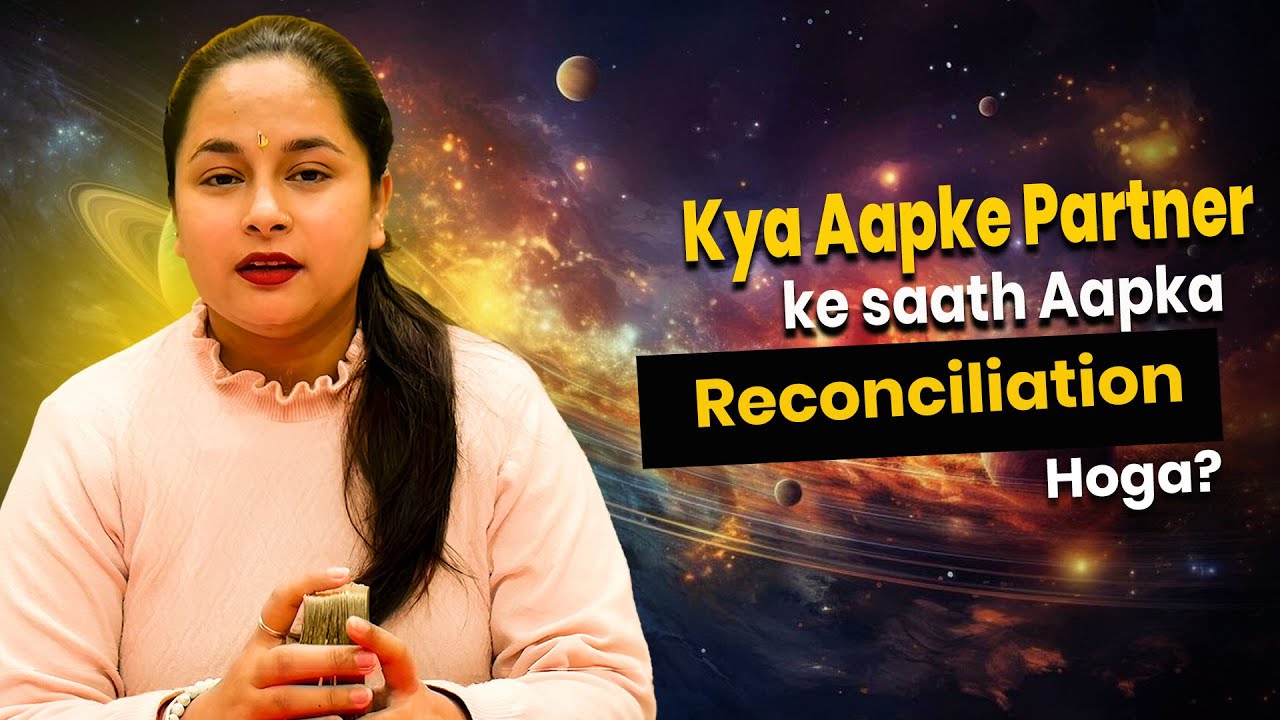 Kya Aapke Partner Ke Saath Reconciliation Hoga? 💔💞 | Tarot Reading 
