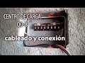 CABLEADO Y CONEXIÓN DE CENTRO DE CARGA