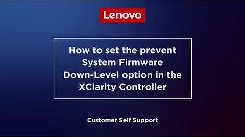 How to set the prevent System Firmware Down-Level option in the XClarity Controller