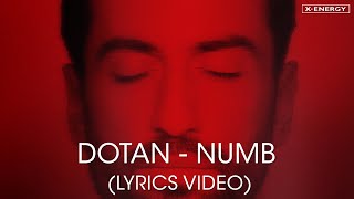 DOTAN - Numb (Lyrics Video)