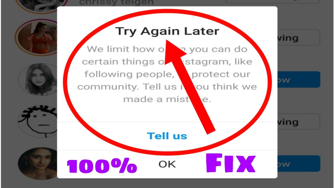 Instagram try again later problem Instagram tell us problem 100