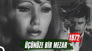 Üçünüze Bir Mezar | 1972 | Ahmet Mekin - Sezer Güvenirgil