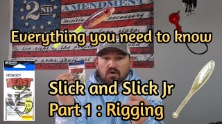 Everything about the Slick and Slick Jr! Part 1 : Rigging 