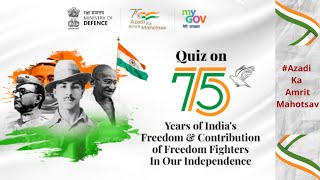Quiz on 75 Years of India’s Freedom