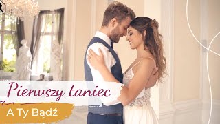 Video-Miniaturansicht von „A Ty Bądź - Luka Rosi (The Dziemians) ❤️ Pierwszy Taniec ONLINE | Choreografia“