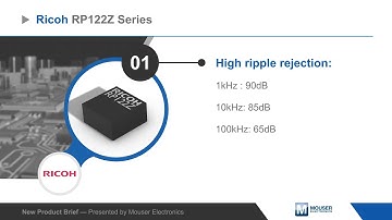 Ricoh RP122Z Series Low Dropout (LDO) Regulators — New Product Brief | Mouser Electronics