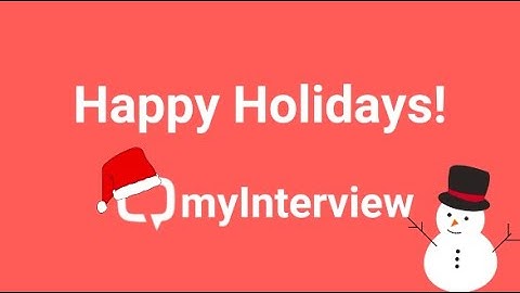 Happy Holidays From myInterview!