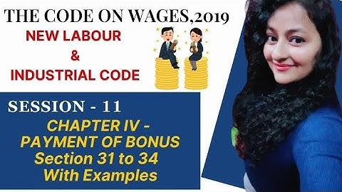 Code on Wages, 2019 | Payment of Bonus | Session 11 - Section 31 to 34 #codeonwages #readytoupskill