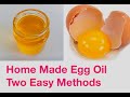How To Make Egg Oil, Two Methods
