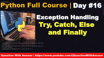 Exception handling Part 2 | Try, Except, Else, Finally in Python | Python tutorial Day #16 #python3