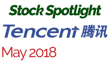 Stock Spotlight: Tencent Holdings | 2018 | $TCEHY