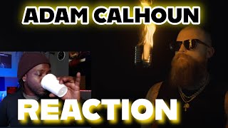 ADAM CALHOUN FIGHT MUSIC | REACTION