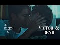 Victor & Benji | Someone to you #LoveVictor