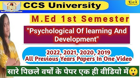 "Psychology of Learning & Development" M.Ed 1st Sem💥💥Previous Year All Qus Papers💥💥#m.ed#ccsu#paper