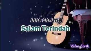 Inka Christie - Salam Terindah