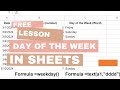 How to Get Day of the Week in google sheets? Mastering Dates in Google Sheets 5 minutes Tutorial