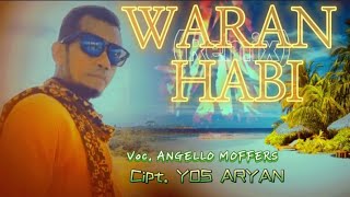 REMIX WARAN HABI //Voc.Angello Moffers//Cipt.Yos Aryan//_(Mix by Lettoz Remixer)//