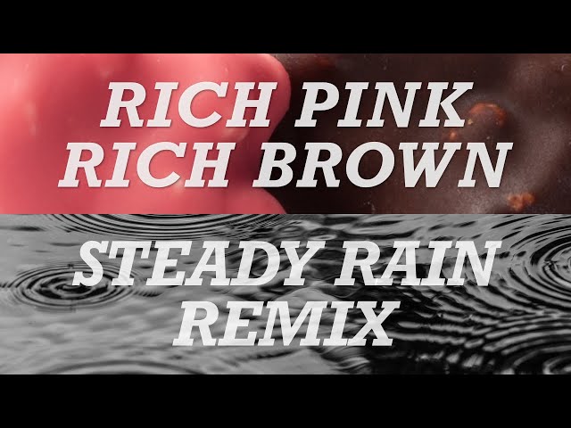 Rich Brown Noise and Pink Noise: Steady Rain Remix. Relaxing Big Drops of Rain over Velvety Noise class=