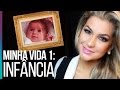 MINHA VIDA - INFÂNCIA (EPISÓDIO 1) POR ALICE SALAZAR