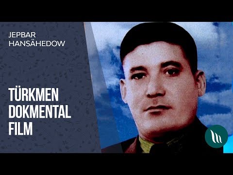 Türkmen dokumental film - Jepbar Hansähedow | 2019