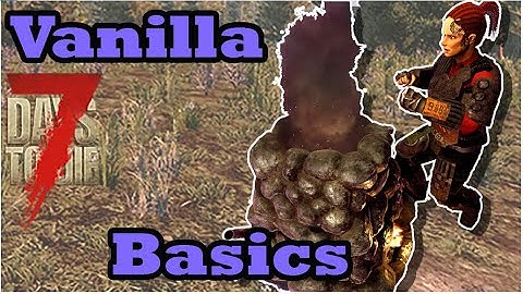 How to Use the Forge - 7 Days to Die Alpha 20 Vanilla Basics