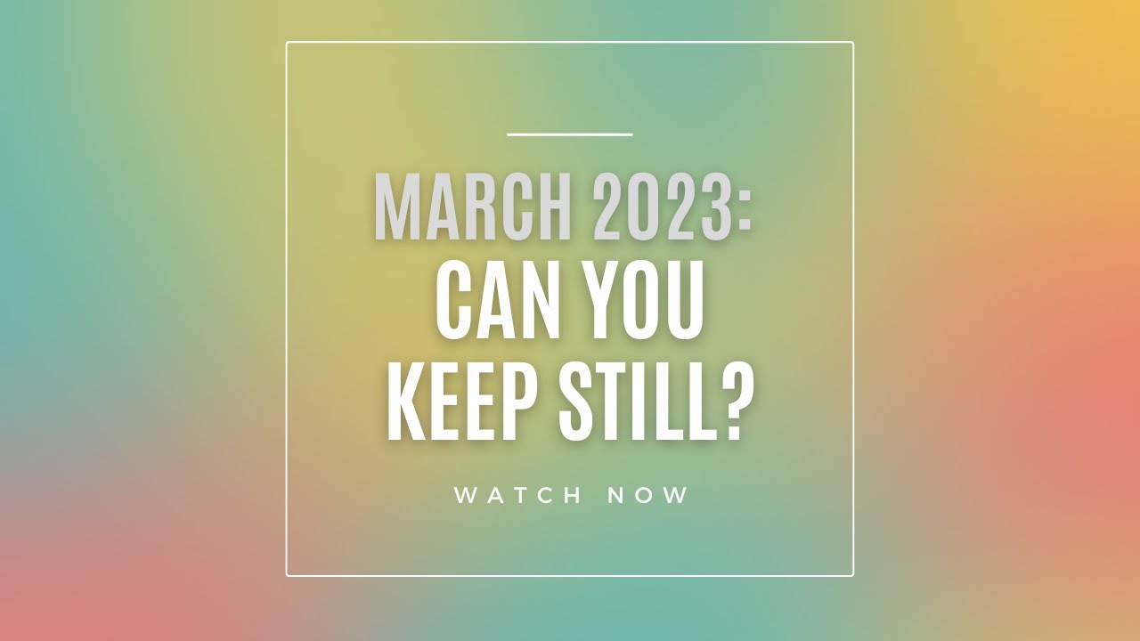 March 2023 Collective Energies | Collective Energy Check-in's | Can you