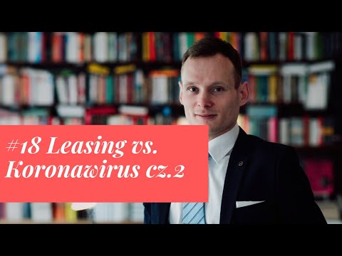 Czy wiesz jak obniżyć ratę leasingu? Leasing vs. Koronawirus cz. 2 #18