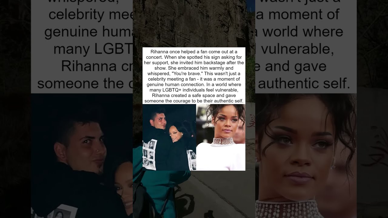 When Rihanna Helped Him Come Out 