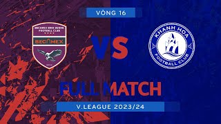 FULL MATCH: BECAMEX BÌNH DƯƠNG - KHÁNH HÒA | V.LEAGUE 1 2023/24