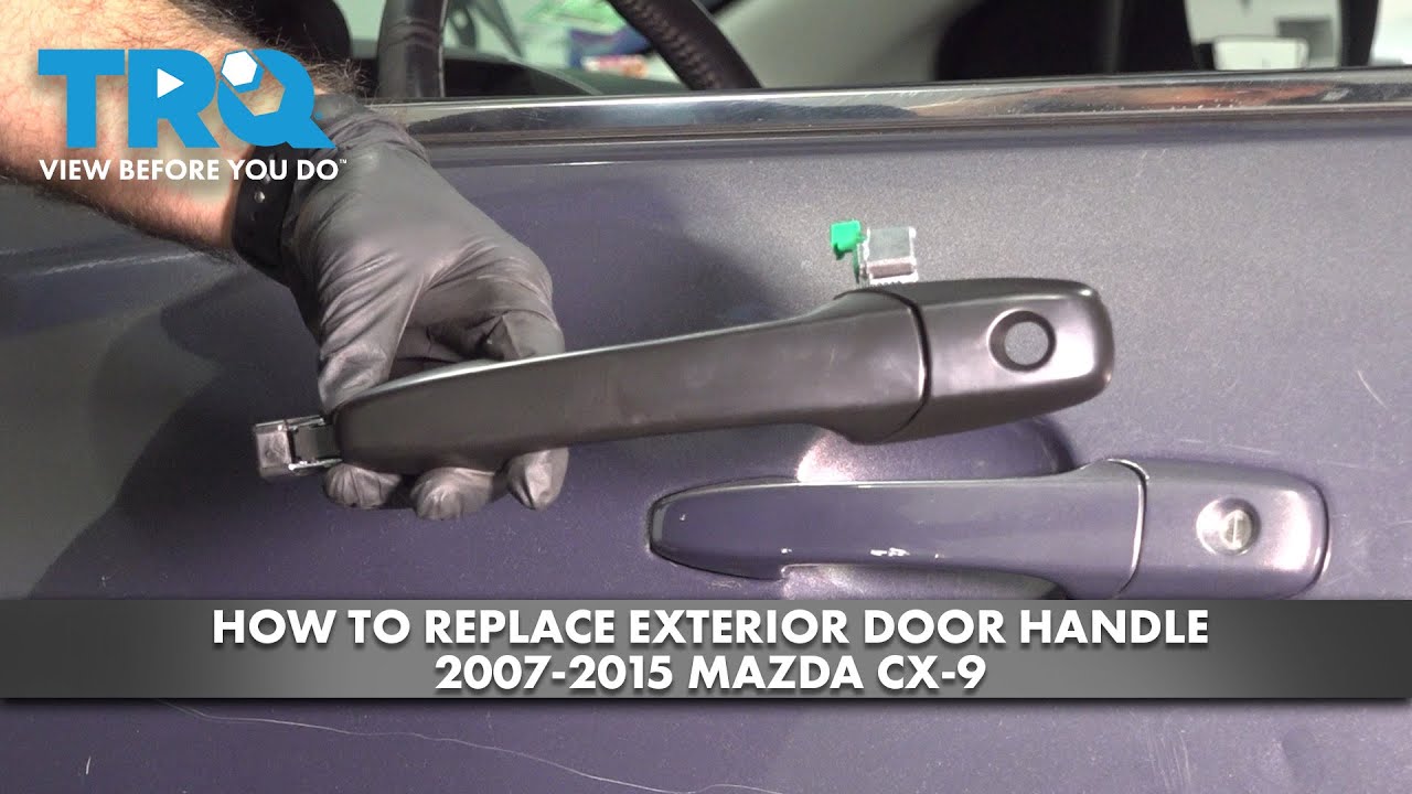 How to Replace Exterior Door Handle 2007-2015 Mazda CX-9 