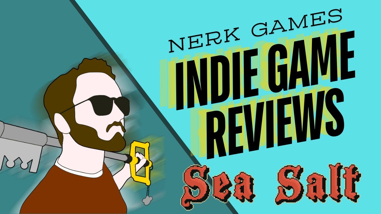 Free Indie Games - INDIE GAME REVIEW  - Sea Salt Demo - Nerk Games Edit